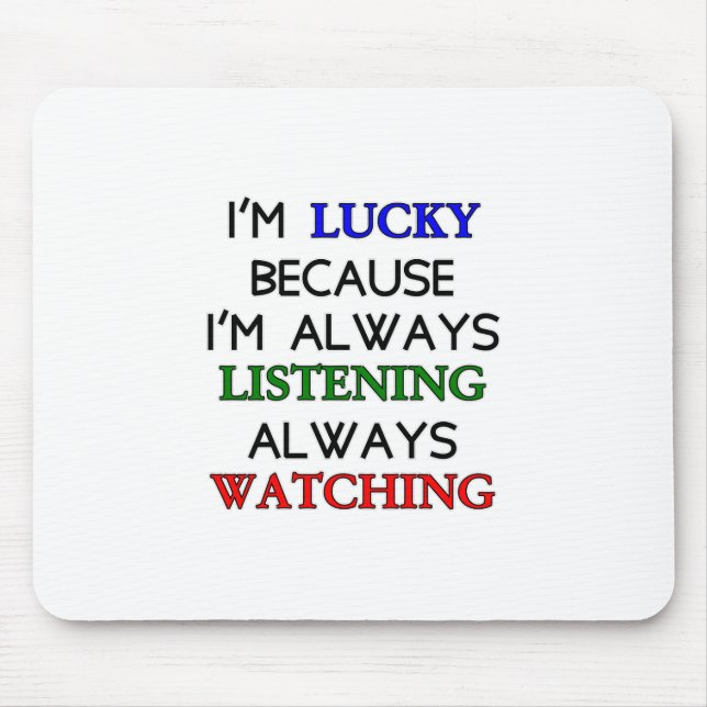 I'm Lucky Mouse Pad (Front)