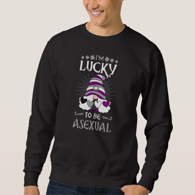 I'm Lucky To Be Asexual Pride St Patrick's Day Gno Sweatshirt (Front)