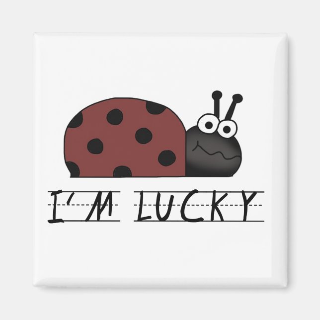 I'm Lucky Tshirts and Gifts Magnet (Front)