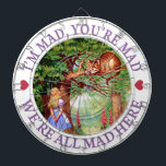 I'm Mad, You're Mad, We're All Mad Here! Dartboard<br><div class="desc">I'm Mad, You're Mad, We're All Mad Here! The Cheshire Cat says to Alice in Wonderland</div>