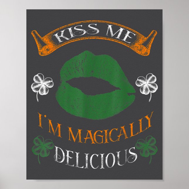 I'm Magically Delicious Shamrock Tee St.patrick's  Poster (Front)
