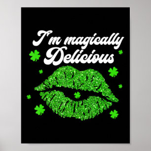 i'm magically delicious St. Patrick Day Poster