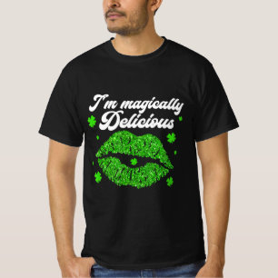 i'm magically delicious St. Patrick Day T-Shirt
