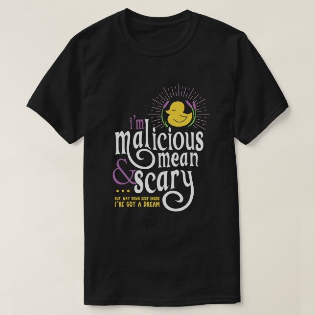 I'm Malicious Snuggly Duckling - Tangled 1 T-Shirt (Design Front)