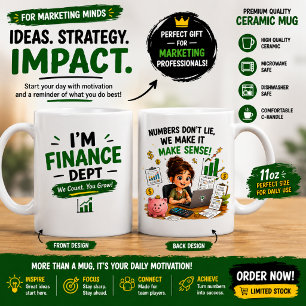 I'm Marketing Dept MUG