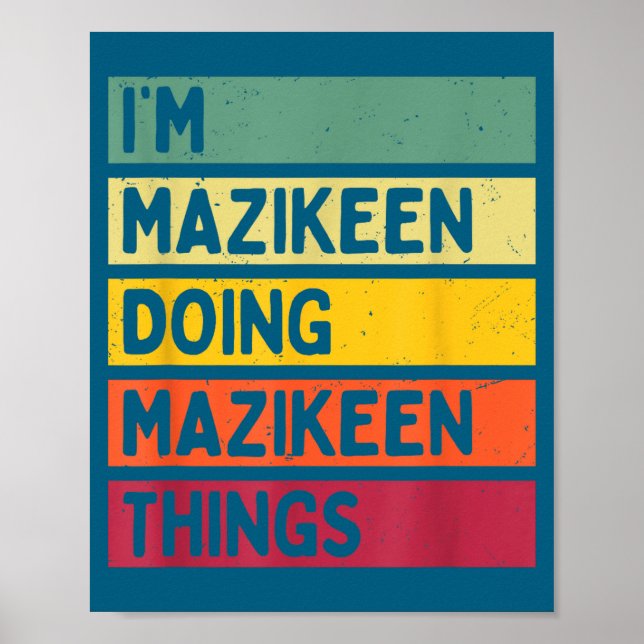 I'm Mazikeen Doing Mazikeen Things Funny D Quote  Poster (Front)