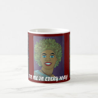 I'M ME IN EVERY WAY-Mug Coffee Mug