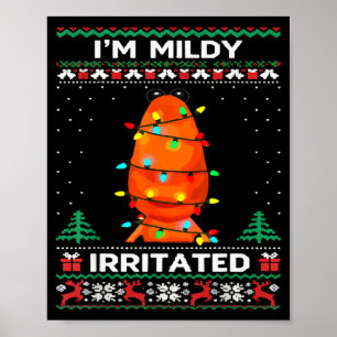 Im Mildly Irritated Marcus The Worm Christmas Funn Poster