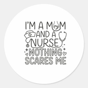 Im Mom And Nurse Minimalist Nurse Mom Gift  Classic Round Sticker