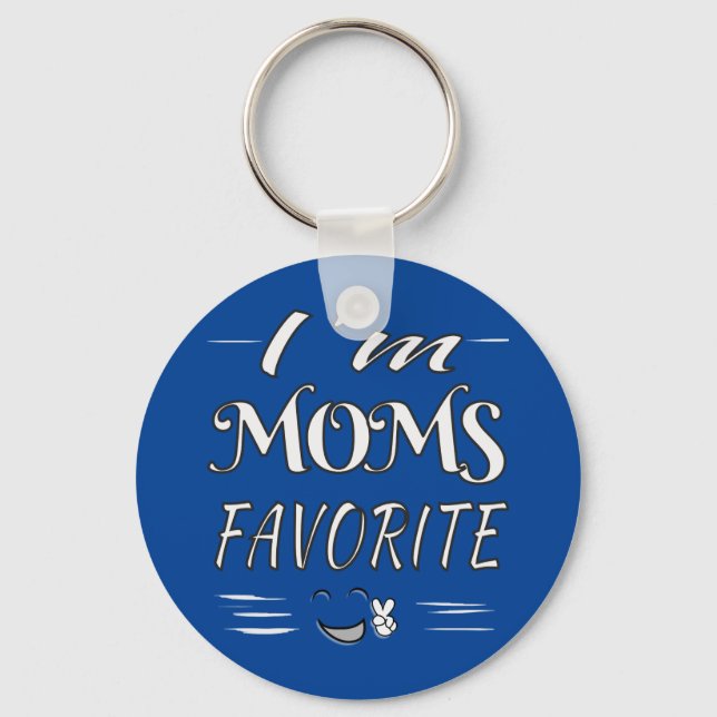 I'm Moms Favourite Funny Saying car truck Key Ring (Front)