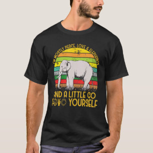 Im Mostly Peace Love And Elephants Elephant T-Shirt