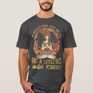 Im Mostly Peace Love And Light  Little Go F  (2) T-Shirt