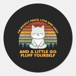 I'm Mostly Peace Love Funny Yoga Cat Pose  Classic Round Sticker