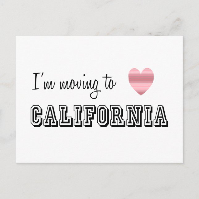 I'm Moving To California Postcard (Front)