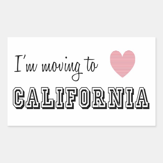 I'm Moving To California Rectangular Sticker (Front)