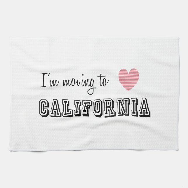 I'm Moving To California Tea Towel (Horizontal)