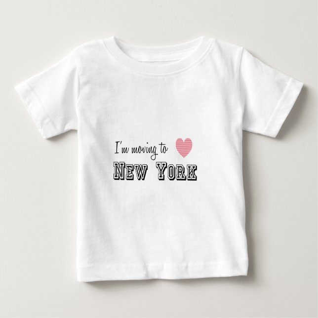 I'm Moving To New York Baby T-Shirt (Front)