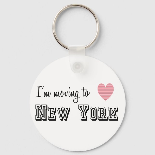 I'm Moving To New York Key Ring (Front)