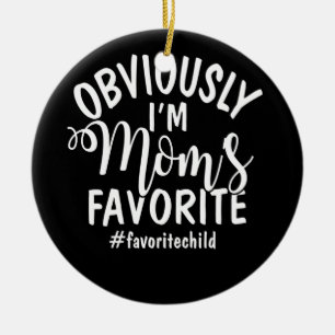 I'm Mum's Favourite Funny Favourite Son-Daughter Ceramic Ornament