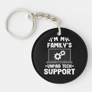 I'm My Family's Unpaid Tech Support Funny Computer Key Ring