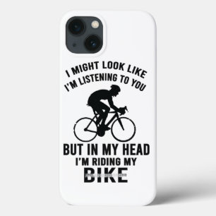Im my head i'm riding my bike T-Shirt iPhone 13 Case