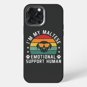I'm my Maltese Dog's Emotional Support Human iPhone 13 Pro Max Case