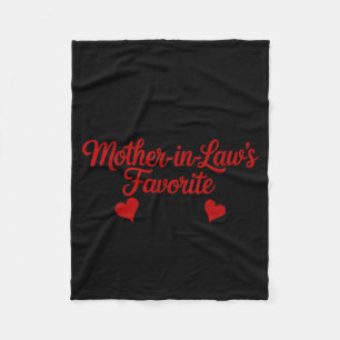 I'm My Mother In Law's Favorite Child Daughter In Fleece Blanket
