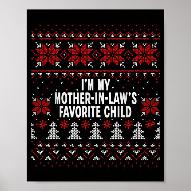 I'm My Mother-in-law's Favorite Child Funny Christ Poster (Front)