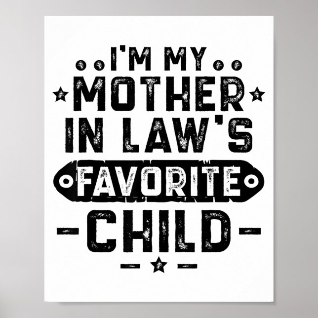 I'm My Mother In Law's Favorite Child  Poster (Front)