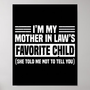 I'm My Mother In Law's Favorite Child - Son Daught Poster