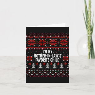 I'm My Mother-in-law's Favourite Child Funny Chris Card