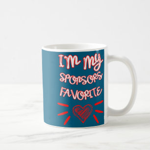 I'm My Snsors Favorite Funny Quote  Coffee Mug