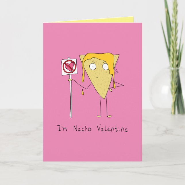 I'm Nacho Valentine - Valentine's Greeting Card (Front)