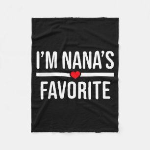 I'm Nana's Favorite Fleece Blanket