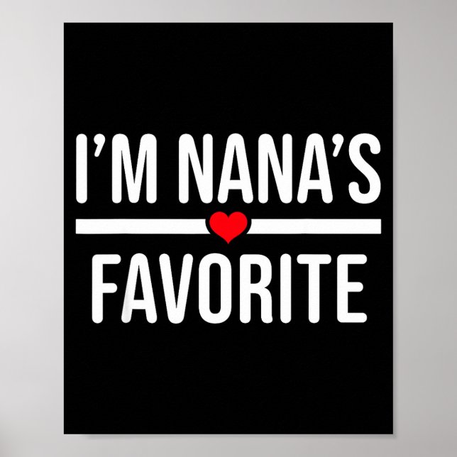 I'm Nana's Favorite  Poster (Front)
