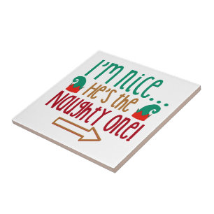 Im Nice Hes Naughty Elf Hat Ceramic Tile