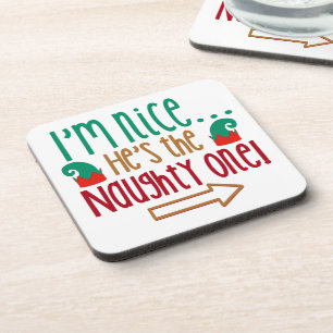 Im Nice Hes Naughty Elf Hat Coaster