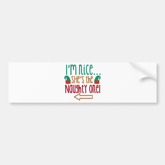 Im Nice Shes Naughty Elf Hat Bumper Sticker (Front)