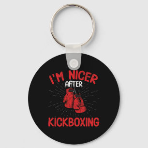 I'm Nicer After Kickboxing Funny Kick Boxer Boxing Key Ring