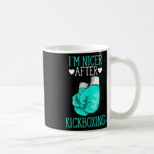 I'm Nicer After Kickboxing Funny Kickboxer I Love Coffee Mug