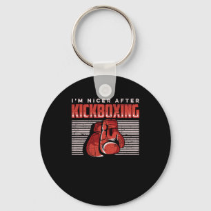 I'm Nicer After Kickboxing Kick Boxer Martial Arti Key Ring