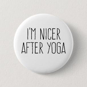 I'm Nicer After Yoga 6 Cm Round Badge