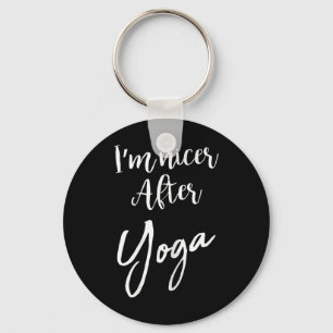 I'm Nicer After Yoga Funny Sarcastic Saying Gym Key Ring