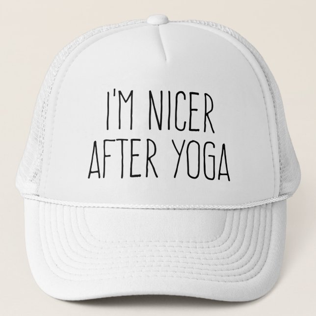 I'm Nicer After Yoga    Trucker Hat (Front)