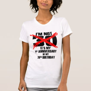 I'm Not 30 T-Shirt