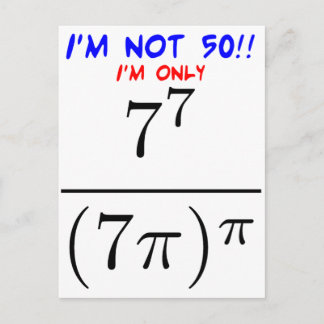 I'm not 50! postcard