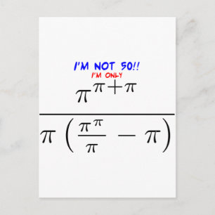 I'm not 50! postcard