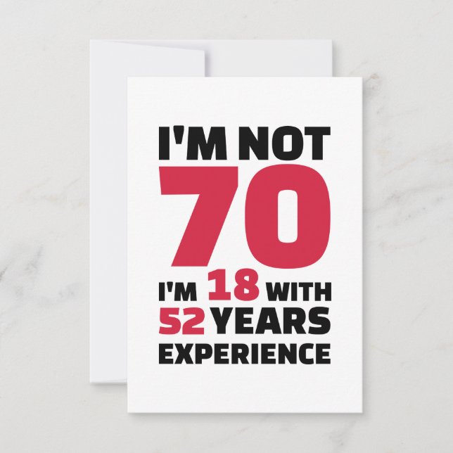I'm not 70 years birthday card (Front)