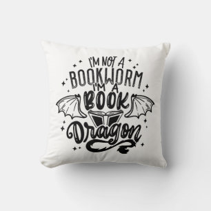 I'm Not A Bookworm I'm A Book Dragon Fantasy Book  Cushion