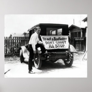 I'M NOT A BOOTLEGGER - PROHIBITION ERA POSTER